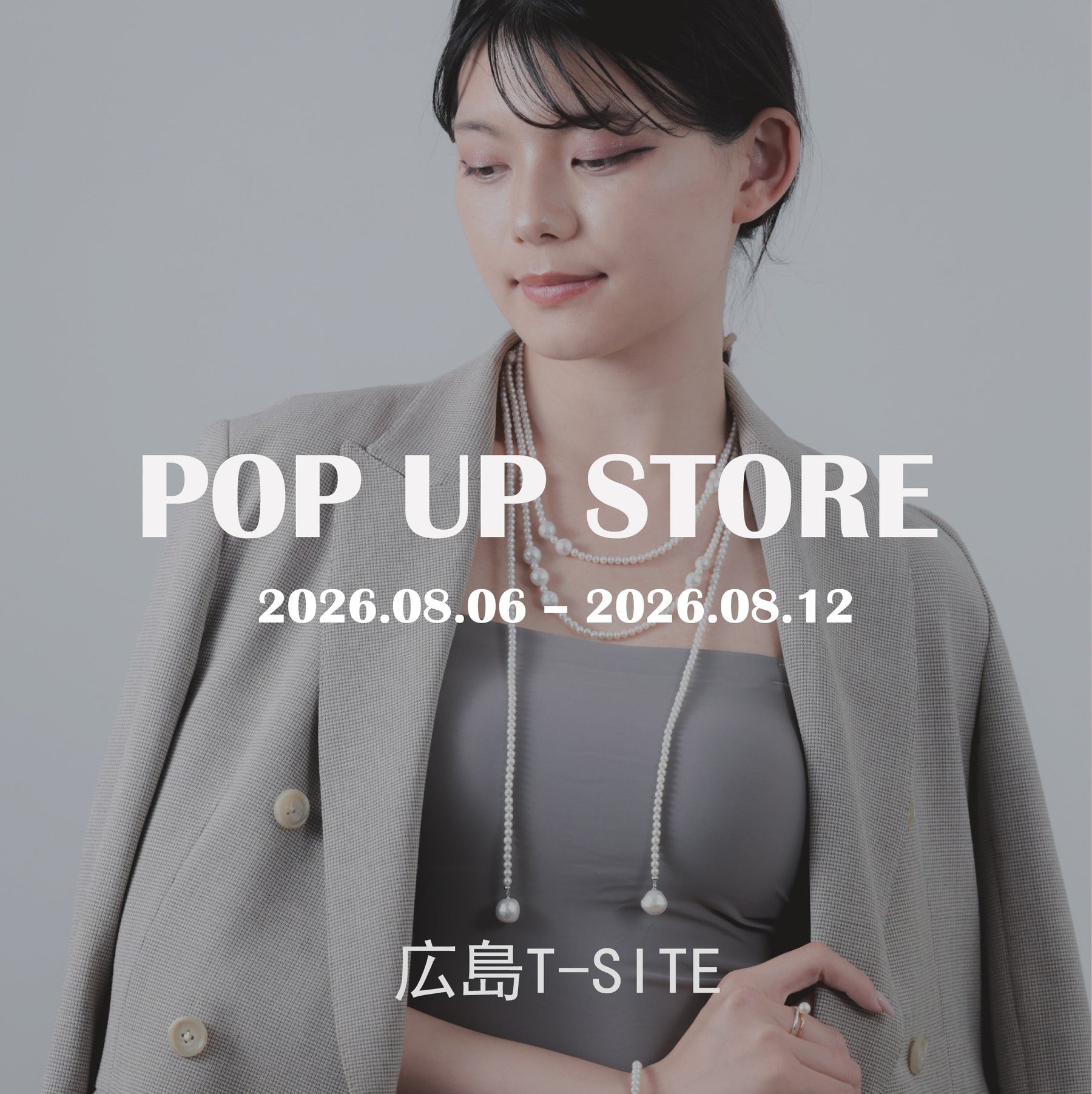広島T-SITE｜8.6 – 8.12 POP UP